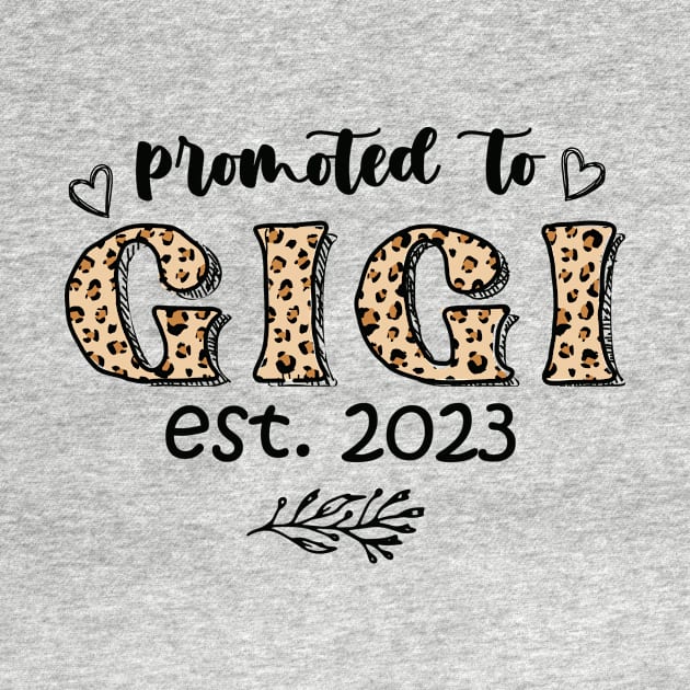 Womens Promoted To Gigi Est 2023 Women Leopard First Time Grandma by CreativeSalek